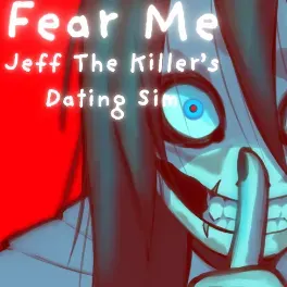 Jeff the Killer menacingly stares forward, representing the fear in the visual novel Fear Me.